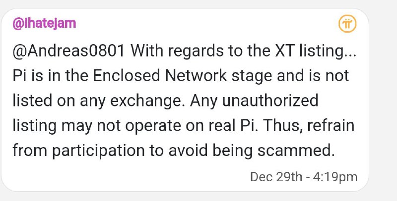 核心团队：“关于 XT 列表... Pi 处于封闭网络阶段，未在任何交易所上市