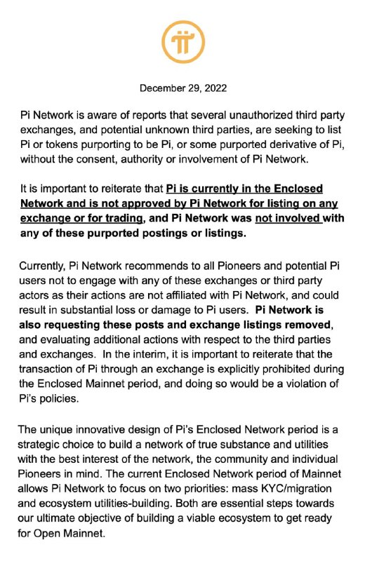 2022 年 12 月 29 日Pi Network 获悉有报道称，一些未经授权的第三方交易所和潜在的未知第三方正在寻求在未经 PiNetwork 同意、授权或参与的情况下列出 Pi 或声称是 Pi 的代币，或某些据称是 Pi 的衍生物